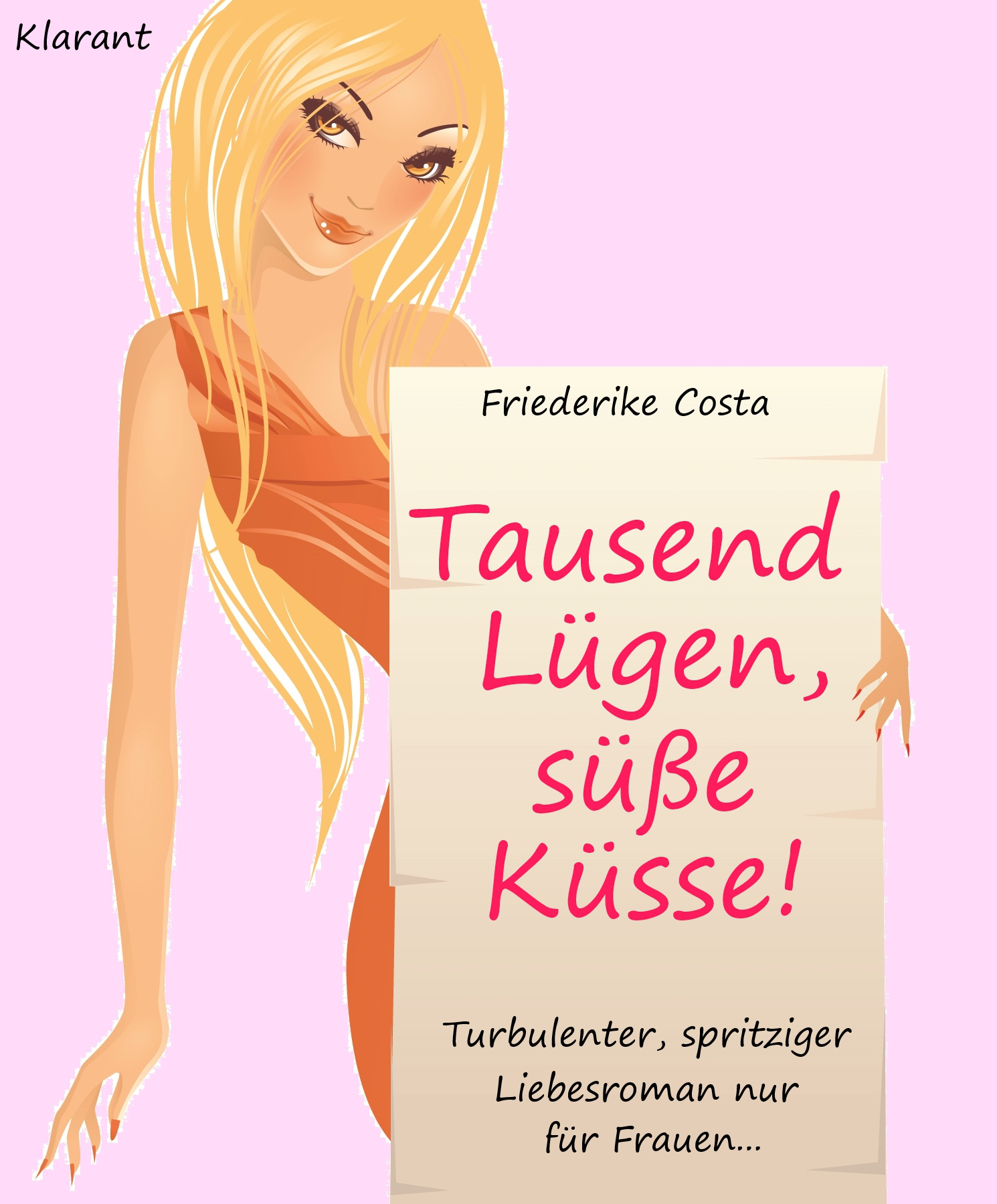 Tausend Lügen, süße Küsse!